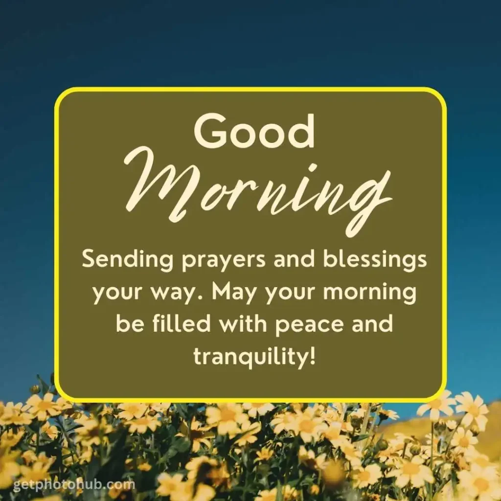 Good Morning Blessings and Prayers