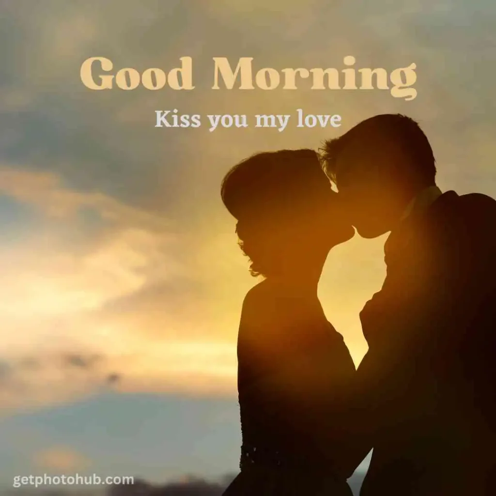 Good Morning Kiss Pic