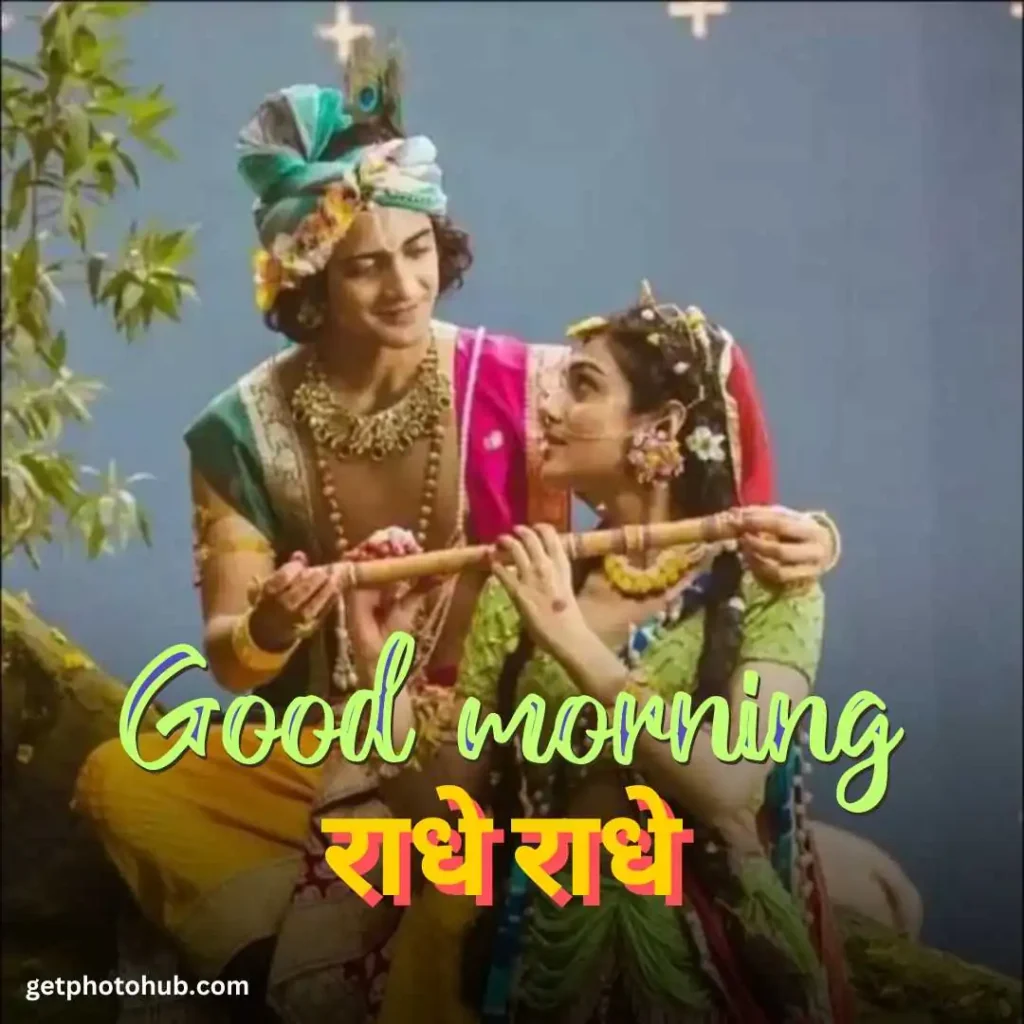 Good Morning Radhe Radhe