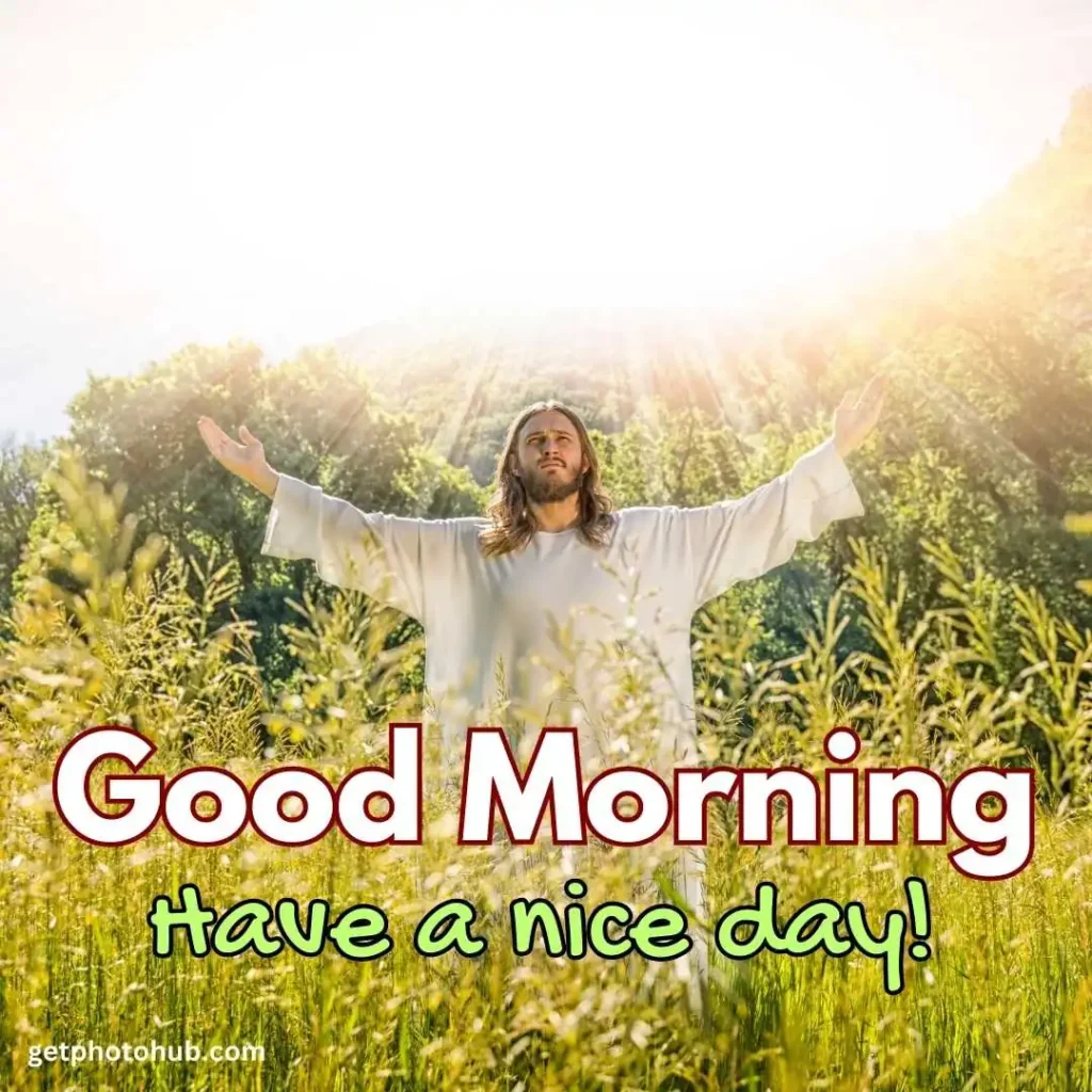 Jesus Good Morning Photo