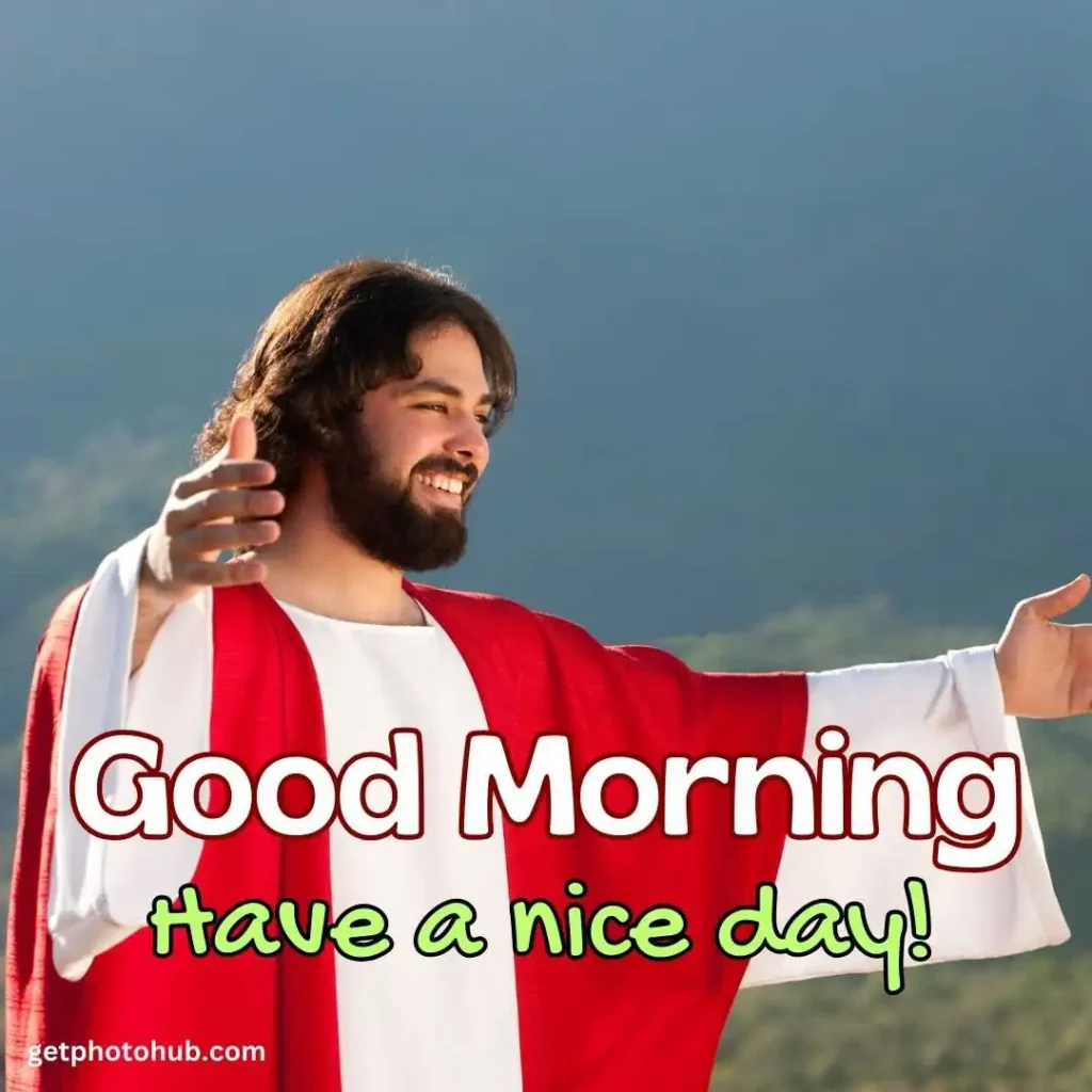 Jesus Good Morning Photo