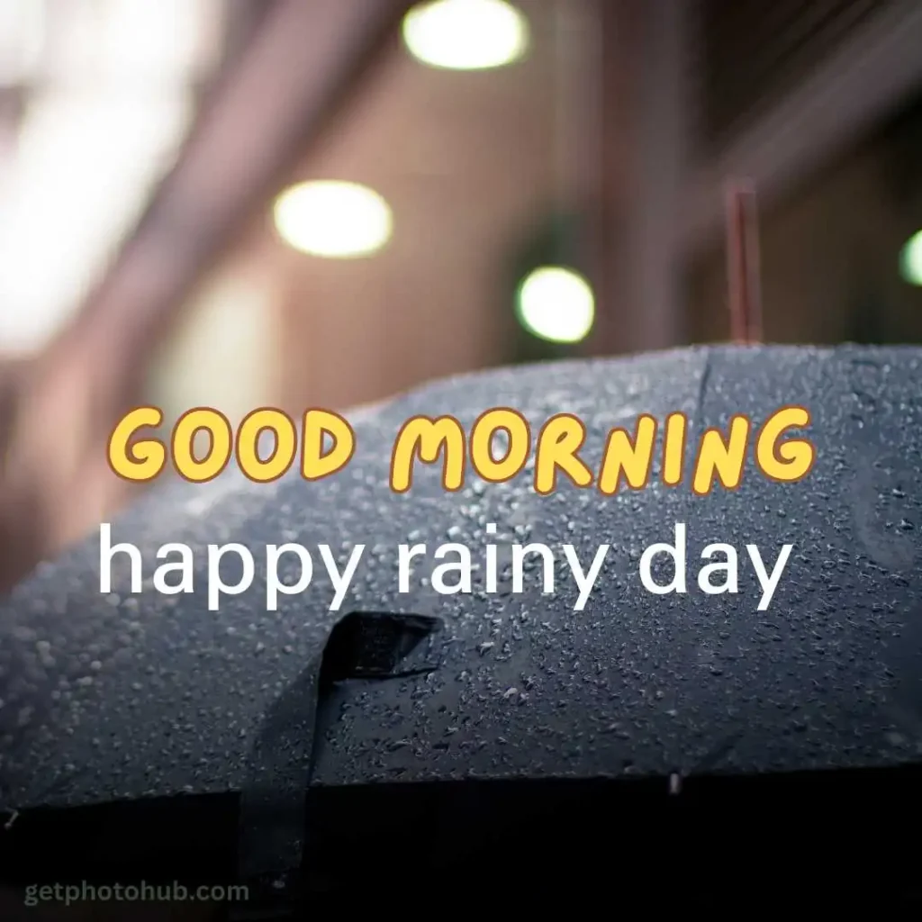 Good Morning Rainy Day Image